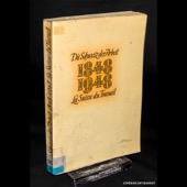Die Schweiz der Arbeit, 1848-1948