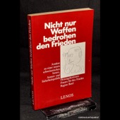 Nicht nur Waffen, bedrohen den Frieden