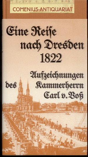  Voss .:. Eine Reise nach Dresden 1822 