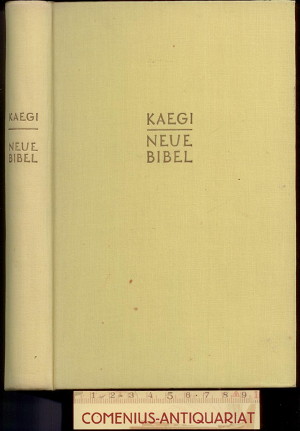  Kaegi .:. Neue Bibel 