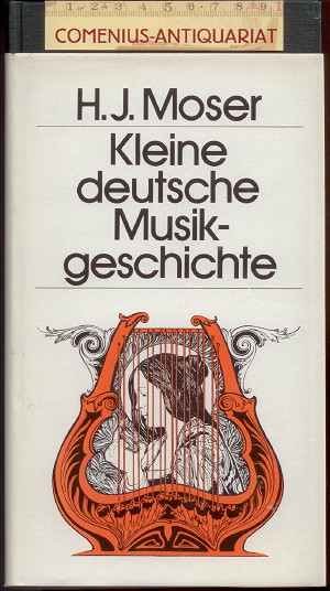  Moser .:. Kleine deutsche Musikgeschichte 