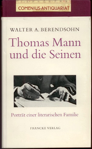  Berendsohn .:. Thomas Mann und die Seinen 