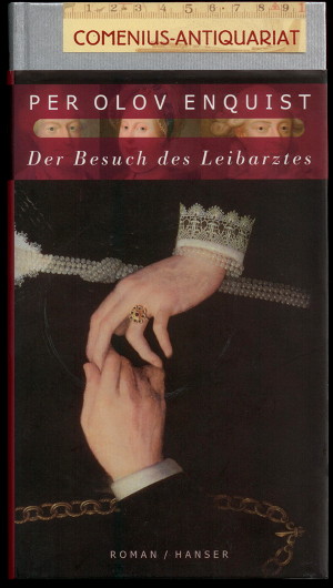  Enquist .:. Der Besuch des Leibarztes 