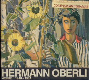  Oberli .:. Werke. 1946 - 1984 