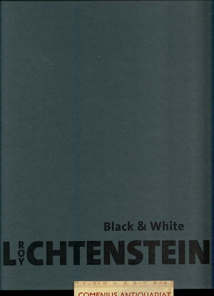  Lichtenstein .:. Black & White 1961 - 1968 