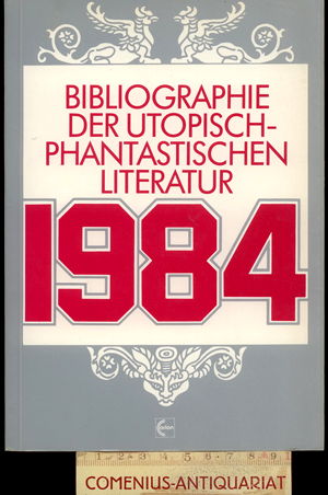  Bibliographie .:. der utopisch-phantastischen Literatur 1984 