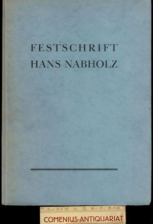  Festschrift .:. Hans Nabholz 