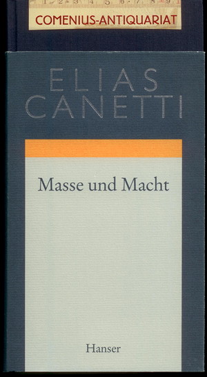  Canetti .:. Masse und Macht 