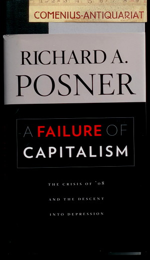  Posner .:. A failure of capitalism 