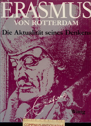  Erasmus .:. Die Aktualitaet seines Denkens 