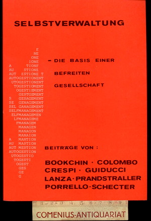  Selbstverwaltung .:. Die Basis einer befreiten Gesellschaft 