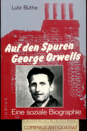  Buethe .:. Auf den Spuren George Orwells 