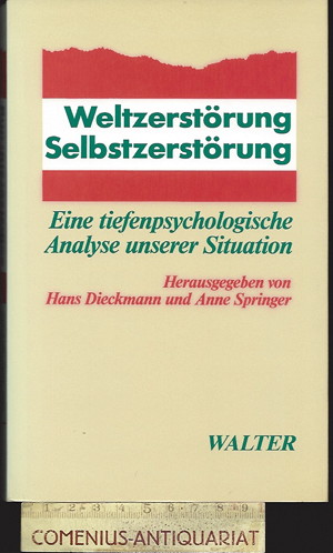  Dieckmann / Springer .:. Weltzerstoerung - Selbstzerstoerung 