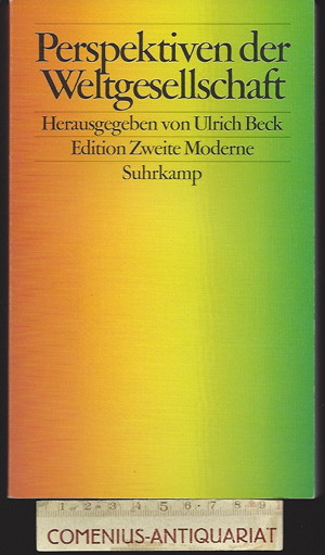  Beck .:. Perspektiven der Weltgesellschaft 