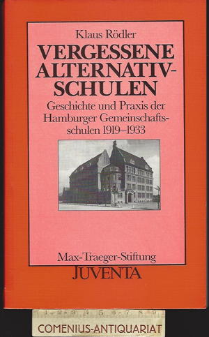  Roedler .:. Vergessene Alternativschulen 