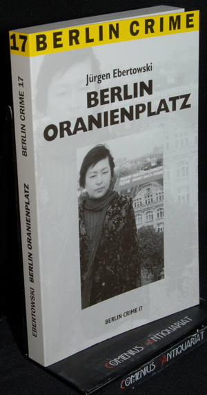  Ebertowski .:. Berlin Oranienplatz 